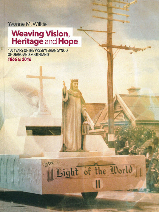 Weaving Vision, Heritage, and Hope: 150 Years of the Presbyterian Synod of Otago image 0