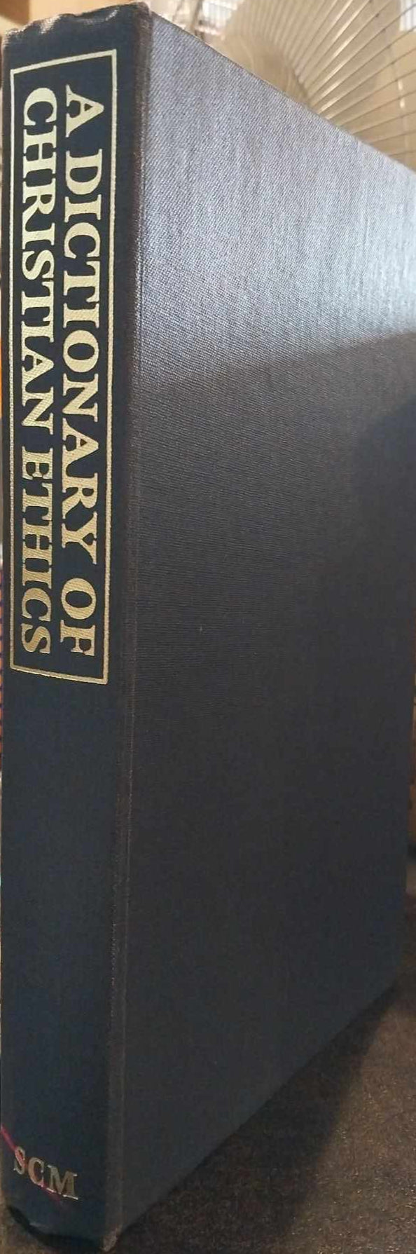 Dictionary of Christian Ethics edited by John MacQuarrie image 0