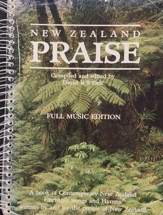 New Zealand Praise Full Music Edition Compiled and Edited by David Dell image 0
