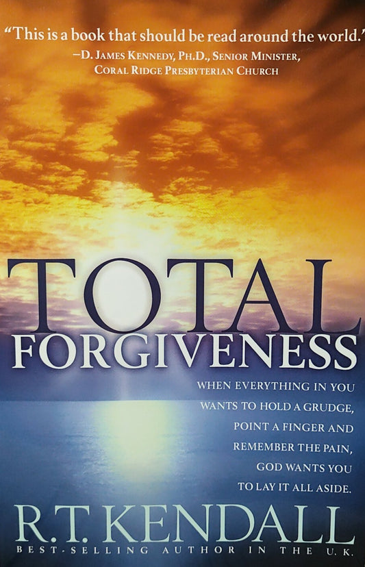 Total Forgiveness by R.T. Kendall image 0
