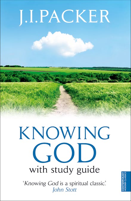 Knowing God (with Study Guide) by J.I. Packer