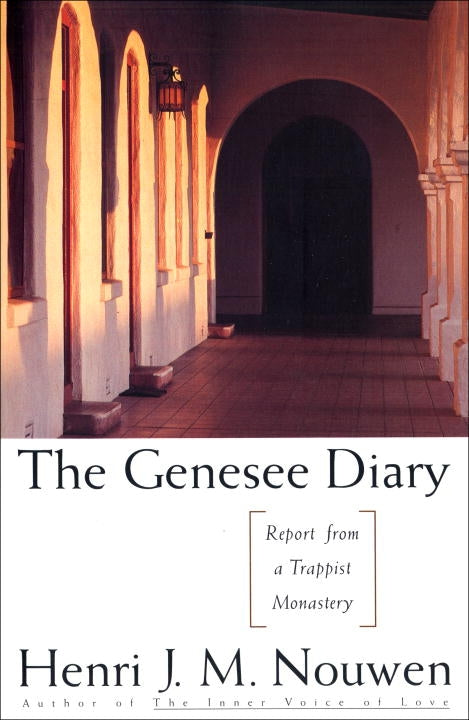 Genesee Diary by Henri J.M. Nouwen