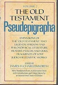 The Old Testament Pseudepigrapha Apocalyptic Literature & Testaments Vol 1 & 2
