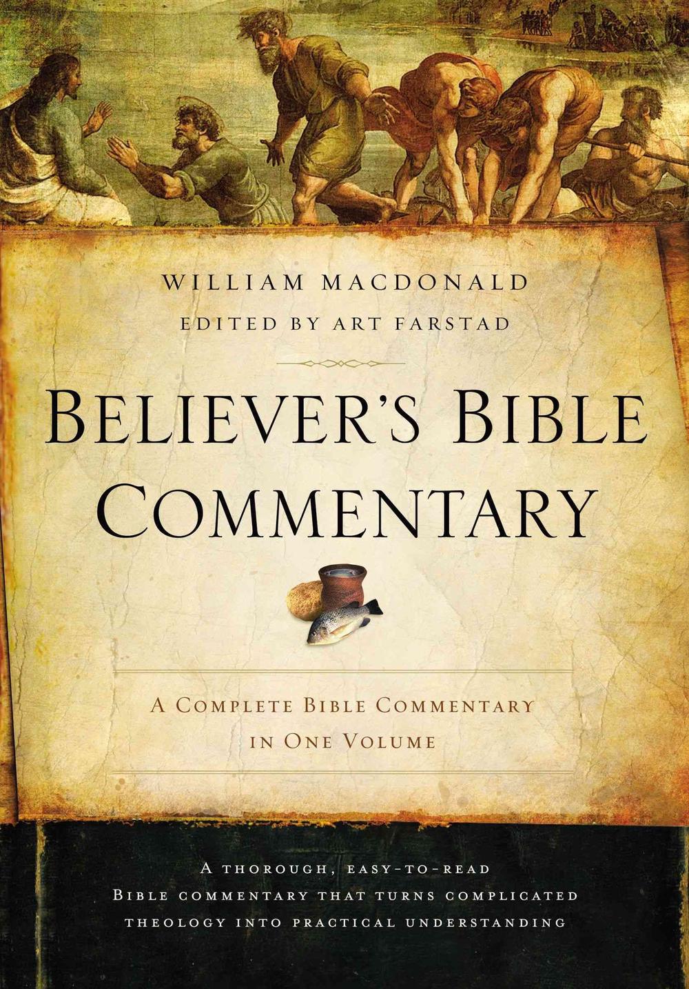 Believer's Bible Commentary by William MacDonald, Second Edition