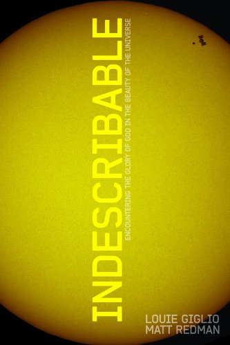 Indescribable by Louie Giglio