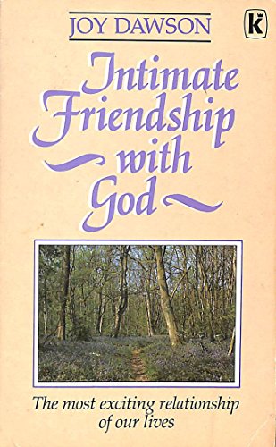 Intimate Friendship with God by Joy Dawson