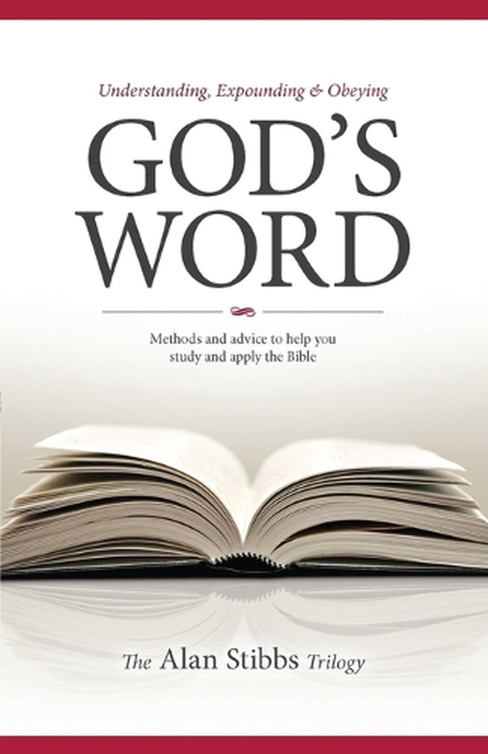 God's Word: The Alan Stibbs Trilogy