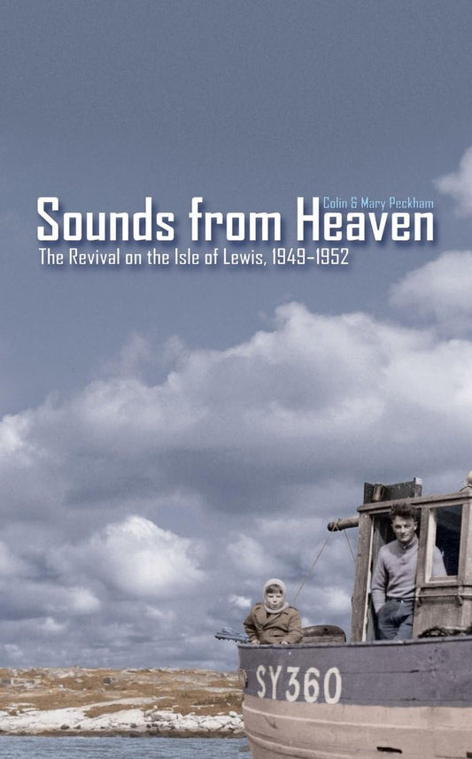 Sounds From Heaven: Revival on the Isle of Lewis, 1949-1952 image 0