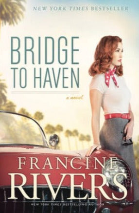 Bridge to Haven by Francine Rivers image 0