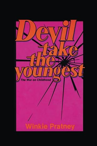 Devil Take the Youngest by Winkie Pratney image 0