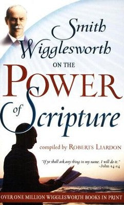Smith Wigglesworth on the Power of Scripture image 0
