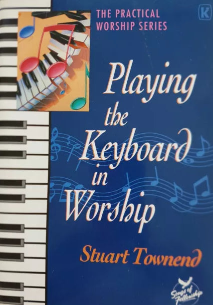 Playing the Keyboard in Worship by Stuart Townend image 0