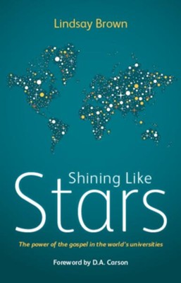 Shining Like Stars: The Power of The Gospel in the World's Universities image 0