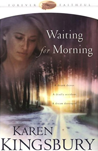 Waiting For Morning by Karen Kingsbury image 0