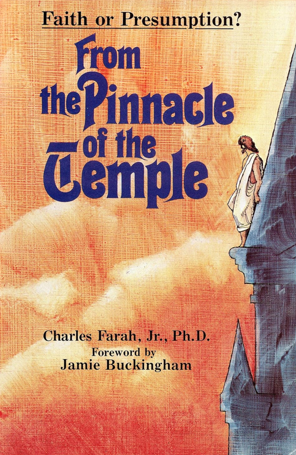 From the Pinnacle to the Temple by Charles Farah image 0