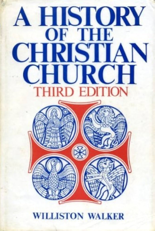 History of the Christian Church, Third Edition by Williston Walker image 0