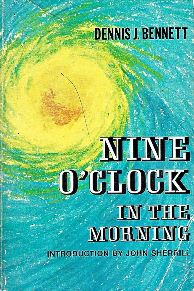 Nine O'Clock in the Morning by Dennis J. Bennett image 0