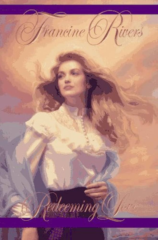 Redeeming Love by Francine Rivers image 0