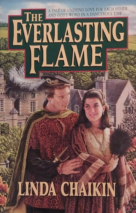The Everlasting Flame: A Tale of Undying Love by Linda Chaikin image 0