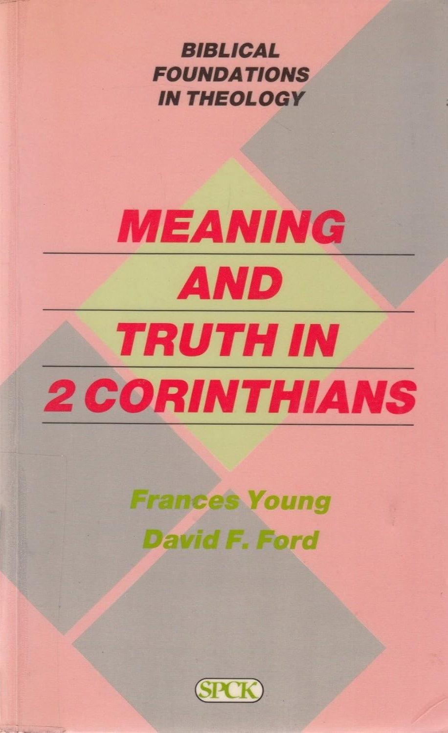 Meaning and Truth in 2 Corinthians by Frances Young and David F. Ford image 0