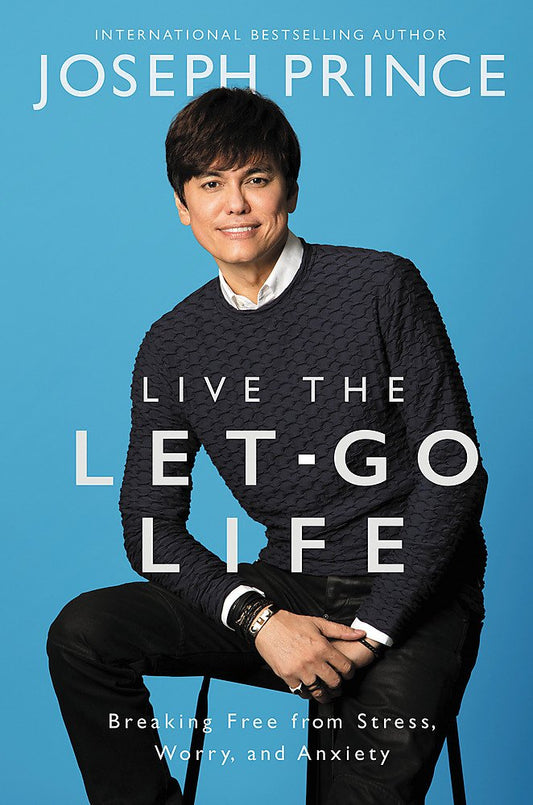 Live the Let-Go Life by Joseph Prince image 0