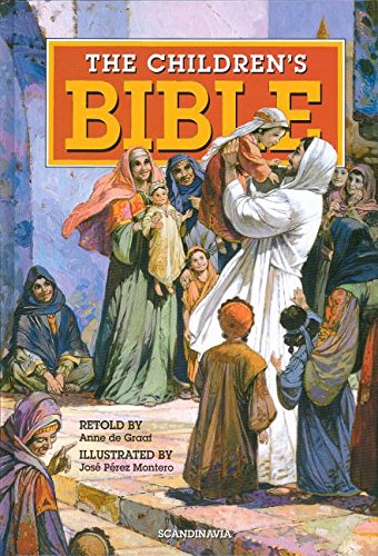 Children's Bible Retold by Anne de Graaf, illustrated by Jose Perez Montero image 0