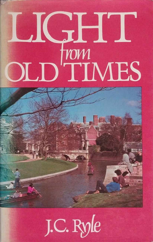 Light From Old Times by J.C. Ryle image 0