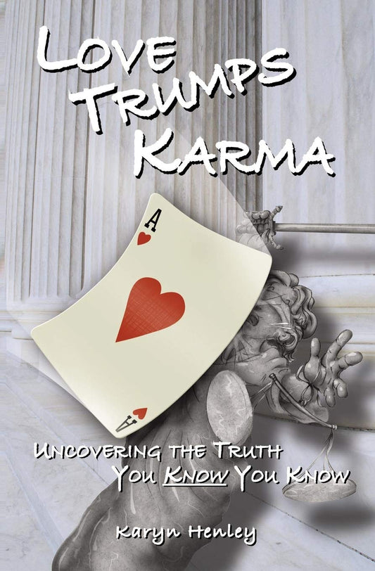 Love Trumps Karma by Karyn Henly image 0