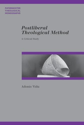 Postliberal Theological Method: A Critical Study by Adonis Vidu image 0