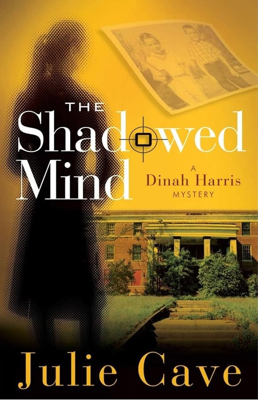 Shadowed Mind: A Dinah Harris Mystery by Julie Cave image 0