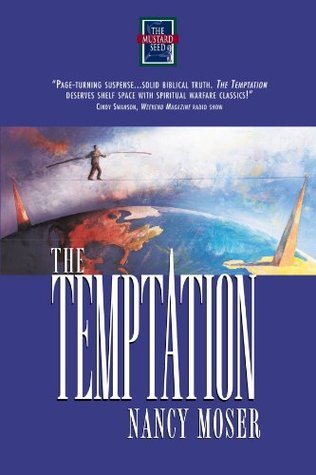 The Temptation (The Mustard Seed #3) by Nancy Moser image 0