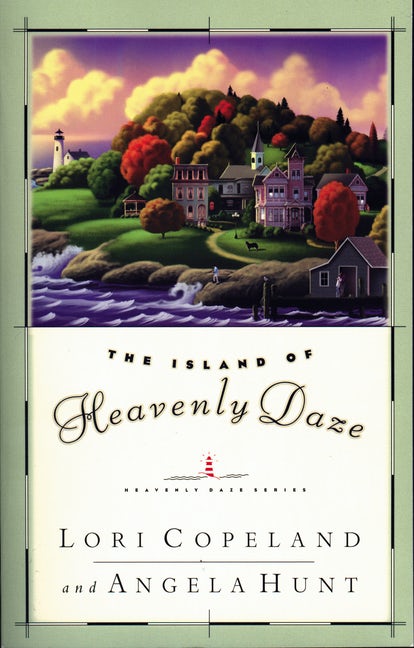 The Island of Heavenly Daze (Heavenly Daze series #1) by Lori Copeland image 0