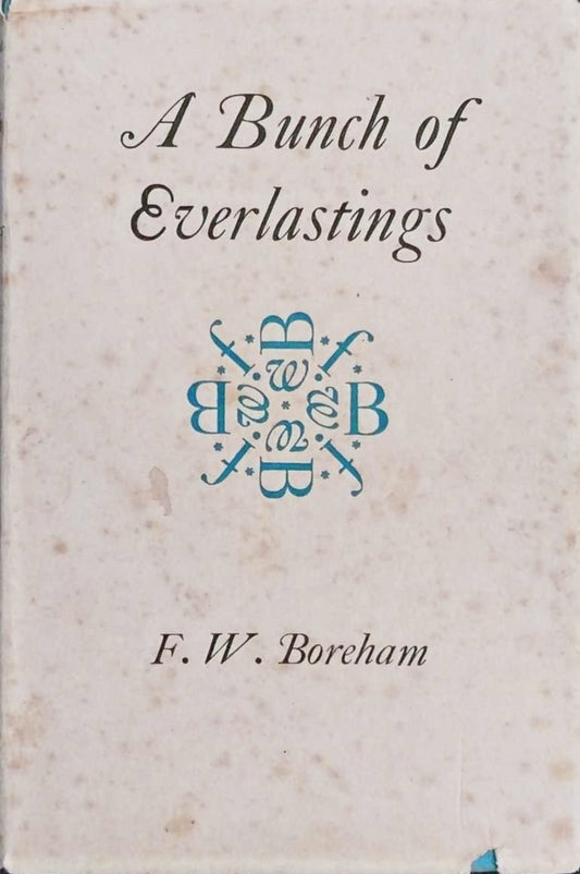 A Bunch of Everlastings by F.W. Boreham image 0