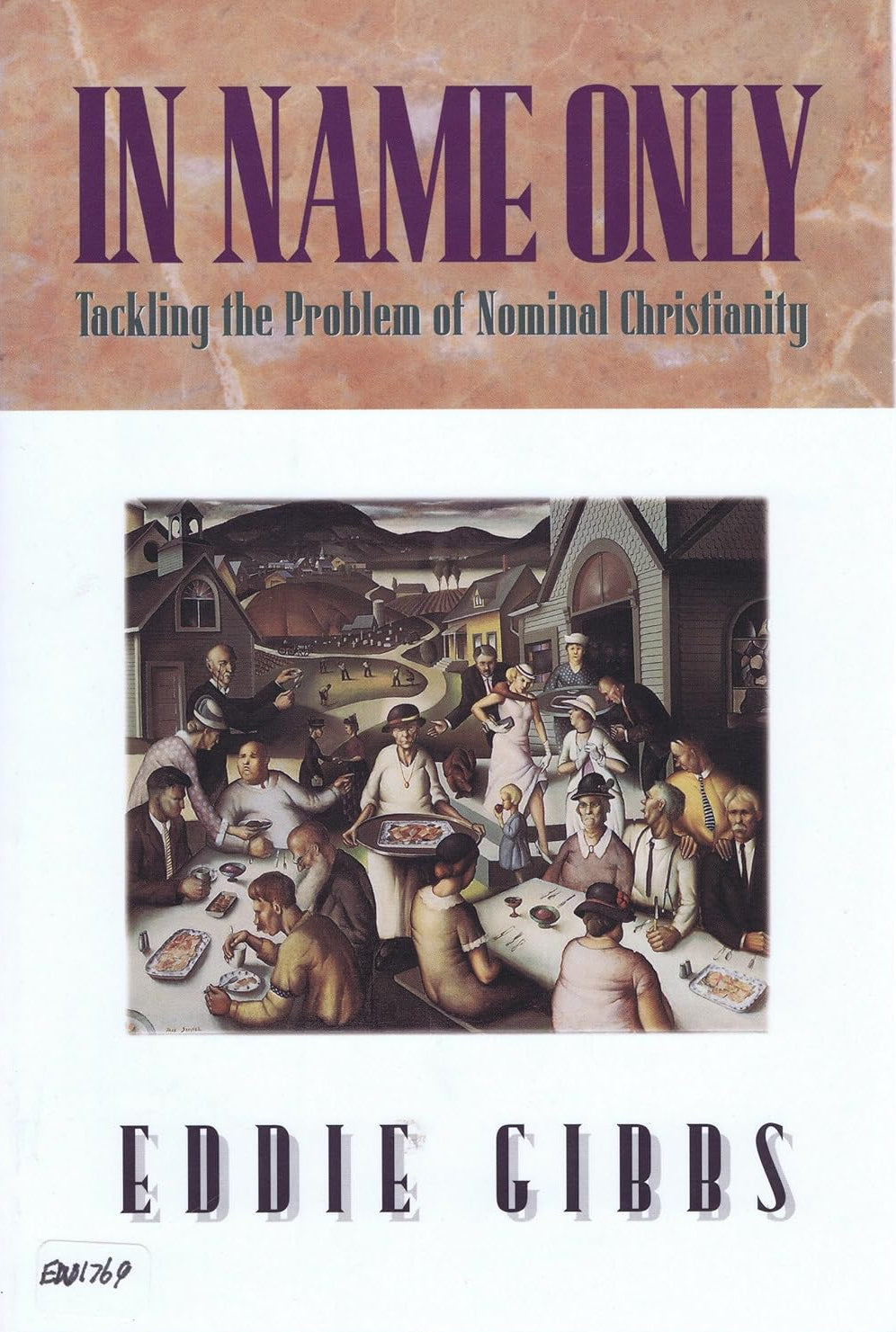 Book cover of 'In Name Only' by Eddie Gibbs with a painting of people dining.