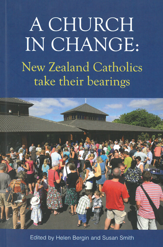 A Church in Change by Helen Bergin & Susan Smith