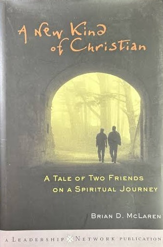 A New Kind of Christian by Brian D. McLaren