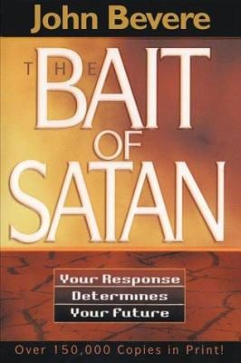 The Bait of Satan by John Bevere