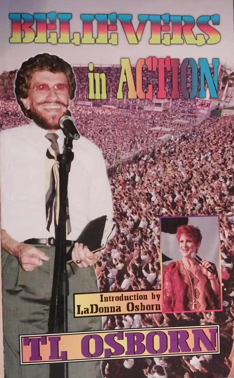 book cover of 'Believers in Action' featuring T.L. Osborn with a crowd and microphone image.