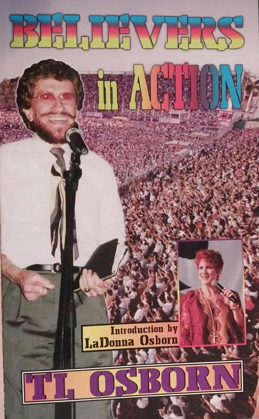 book cover of 'Believers in Action' featuring T.L. Osborn with a crowd and microphone image.