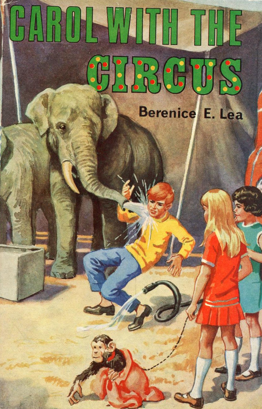 Book cover of 'Carol with the Circus' featuring an elephant and children at a circus.