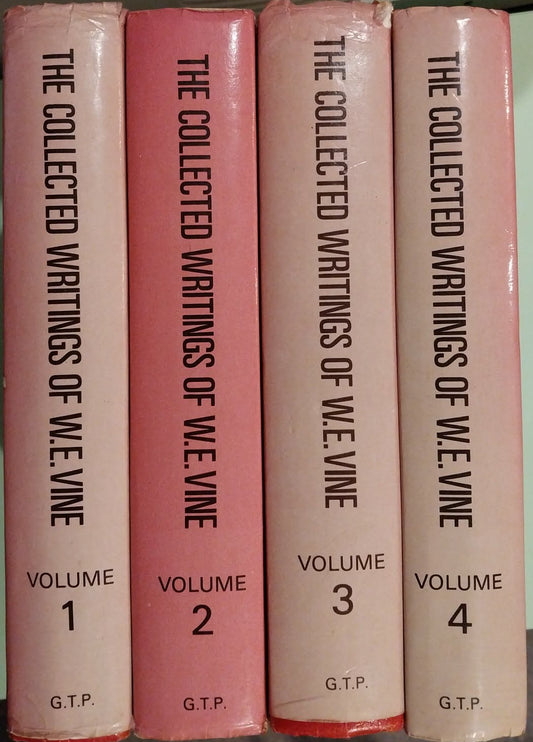 Collected Writings of W.E. Vine Volumes 1-4