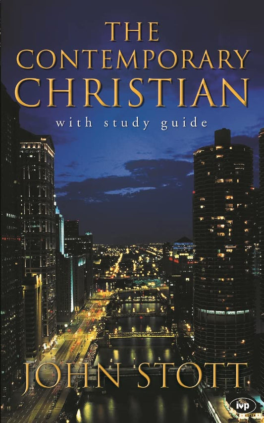 Contemporary Christian by John Stott