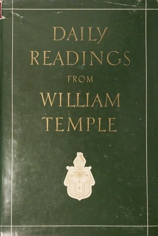 Daily Readings from William Temple compiled by Hugh C. Warner
