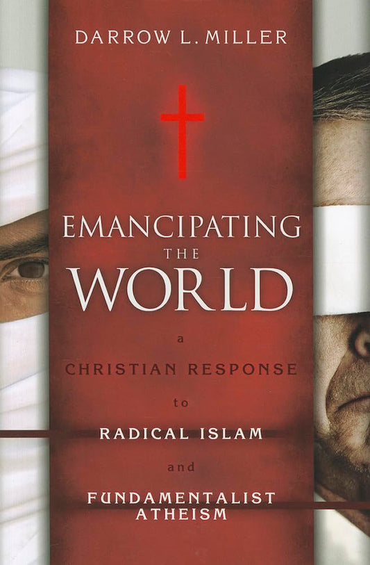 Book cover of 'Emancipating the World' by Darrow L. Miller with a cross symbol on a red background.