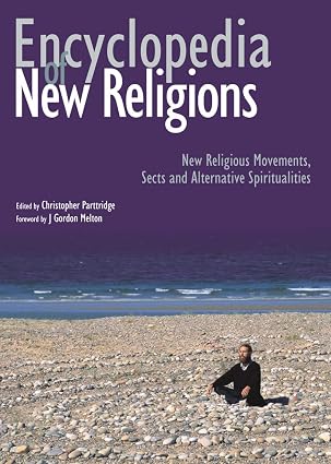 Encyclopedia of New Religions by Christopher Partridge