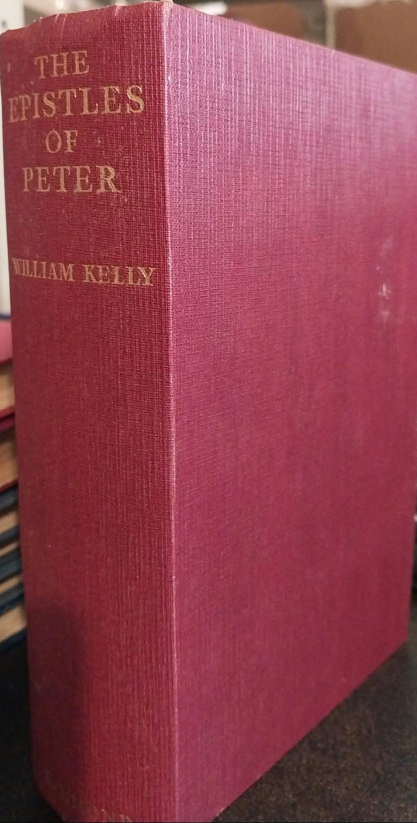 Epistles of Peter by William Kelly