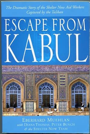 Escape from Kabul by Eberhard Muehlan