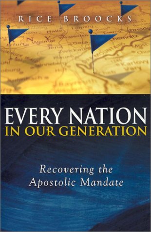 Every Nation in Our Generation by Rice Broocks