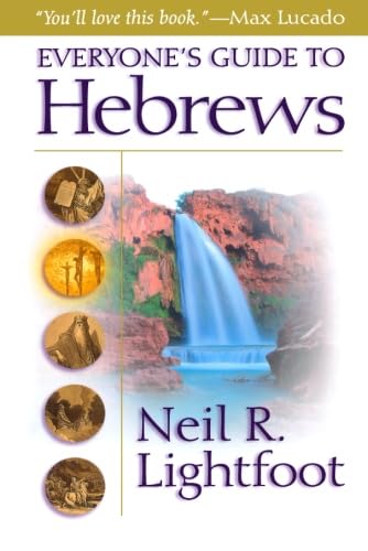 Book cover of 'Everyone's Guide to Hebrews' by Neil R. Lightfoot with a waterfall and religious symbols.