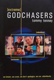 Extreme God Chasers by Tommy Tenney